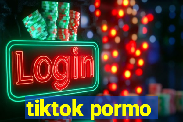 tiktok pormo